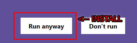 Then click Run anyway to install